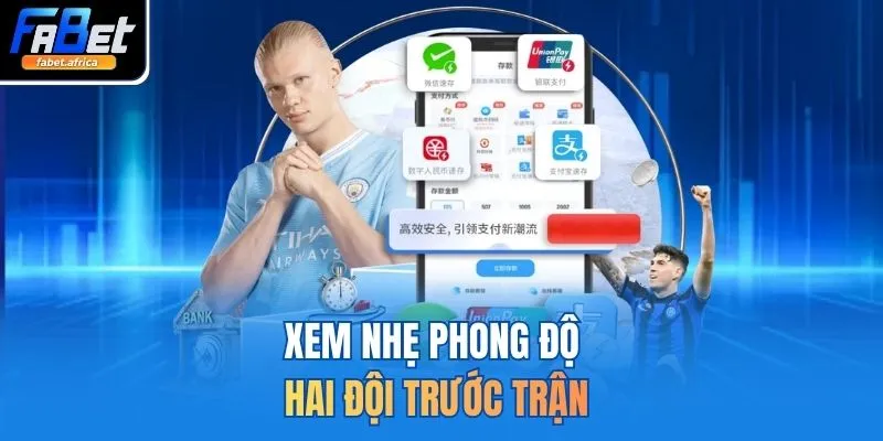 Xem nhẹ phong độ hai đội trước trận